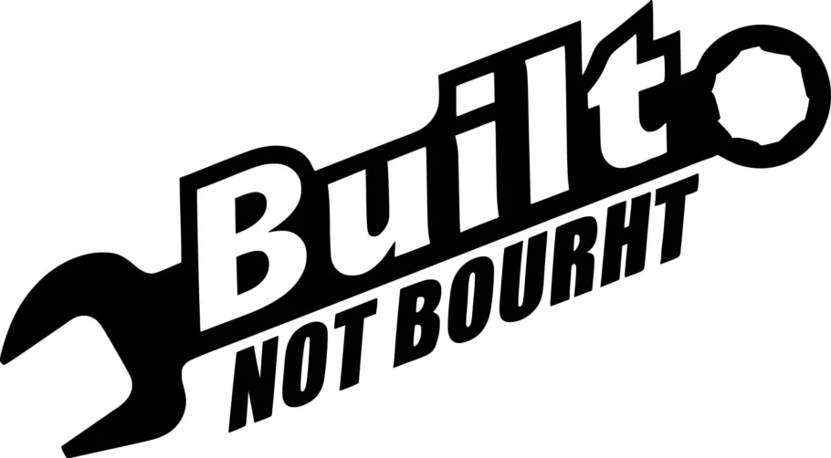 Built Not Bought Free SVG